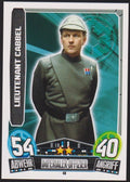 Topps Star Wars 2013 Lieutenant Cabbel Imperium (Film Version) TCG Rare #54 – Bild 1