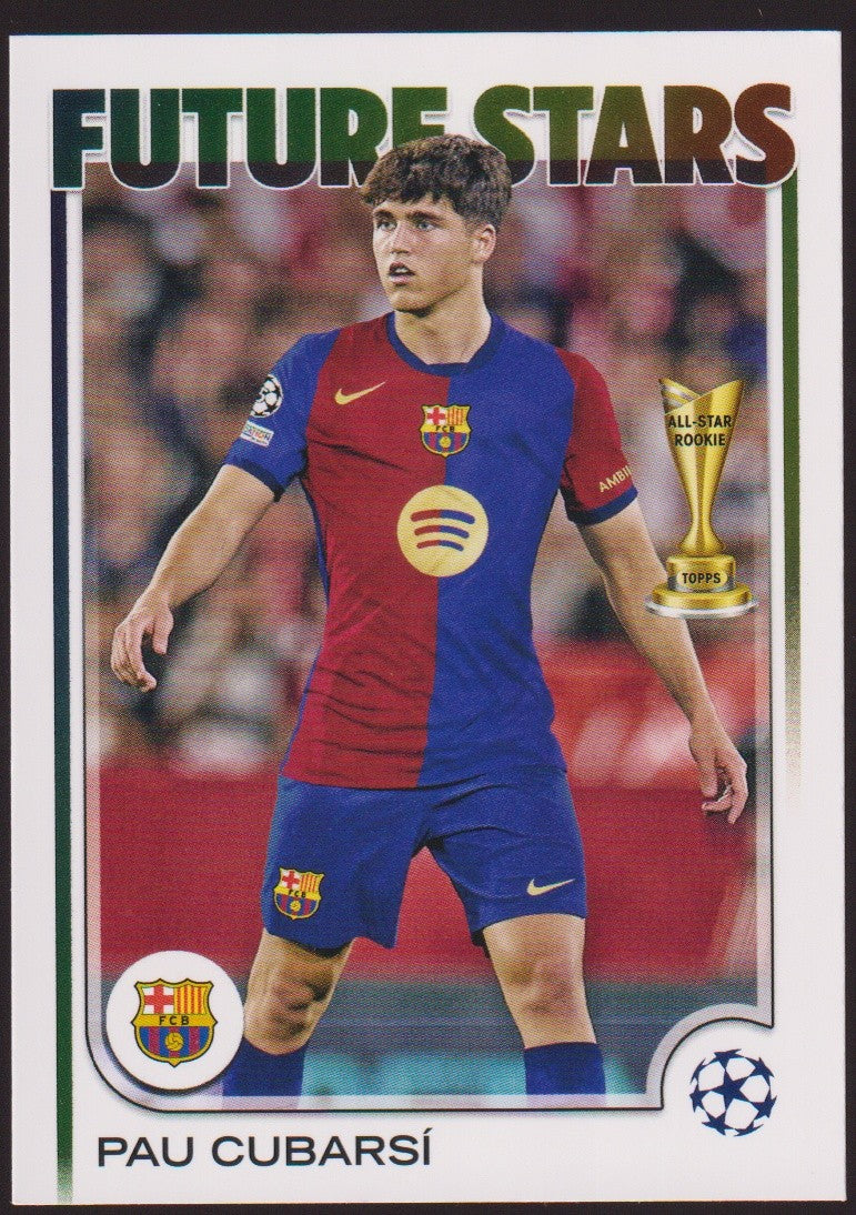 Topps Future 2024-25 Pau Cubarsí Rookie FC Barcelona Champions League Parallel – Bild 1