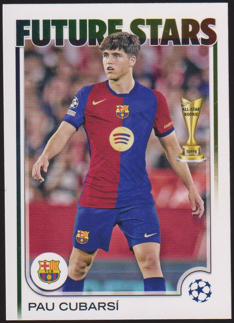 Topps Future Stars 2024-25 Pau Cubarsi Rookie FC Barcelona All-Star Parallel – Bild 1