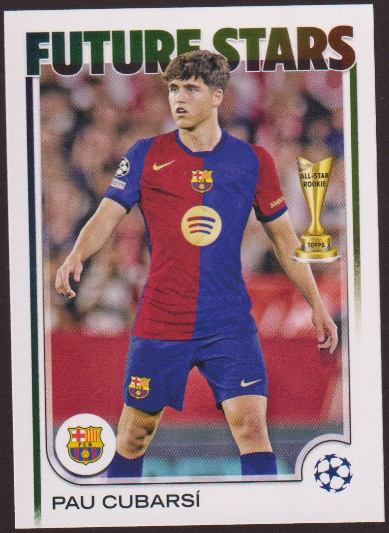 Topps Future Stars 2024-25 Pau Cubarsí Rookie FC Barcelona All-Star Parallel – Bild 1