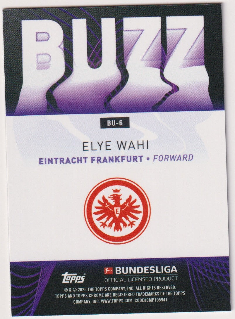 Topps Chrome 2024-25 Elye Wahi Eintracht Frankfurt Parallel Rare Nr. BU-6 – Bild 2