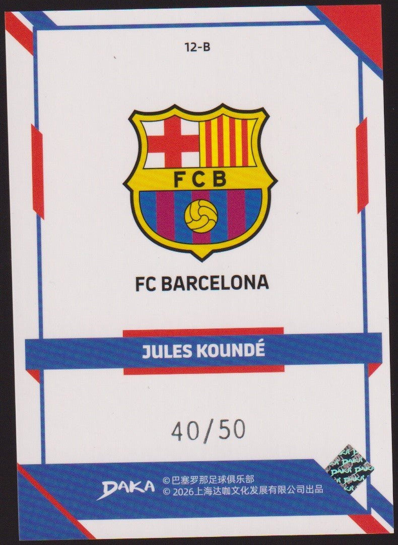 Daka 12-B 2025-26 Jules Kounde FC Barcelona Parallel 40/50 Rare Refractor – Bild 2